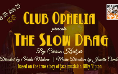 ‘The Slow Drag’ coming to Ophelia’s Jump